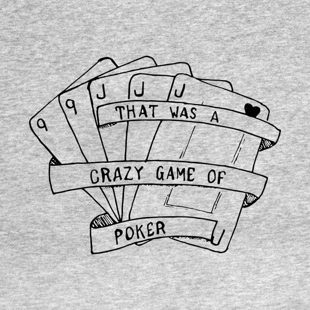 Crazy Game of Poker by Sketch_Freelance_Graphic_Design